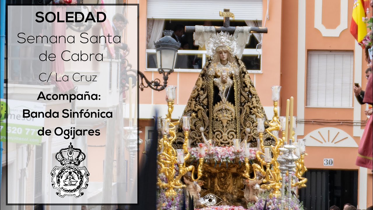 Soledad | Semana Santa de Cabra | Marcha: Aniversario Macareno