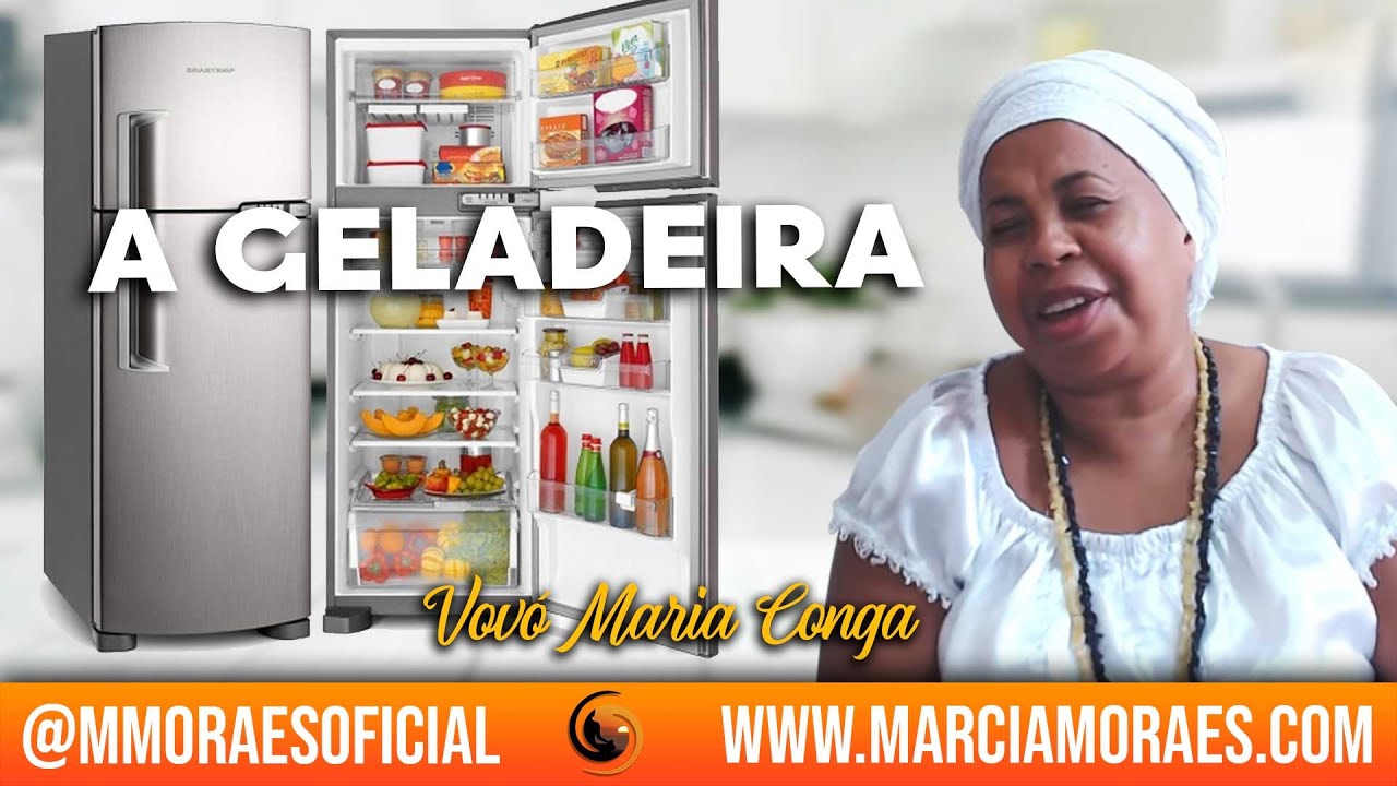 A GELADEIRA | Vov&oacute; Maria Conga #CriaTiNaLuz