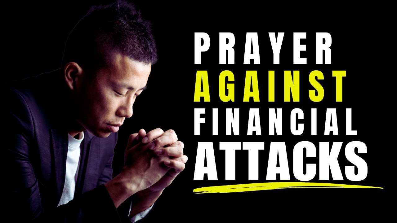 Prayer to Break Financial Attacks and Release Blessings