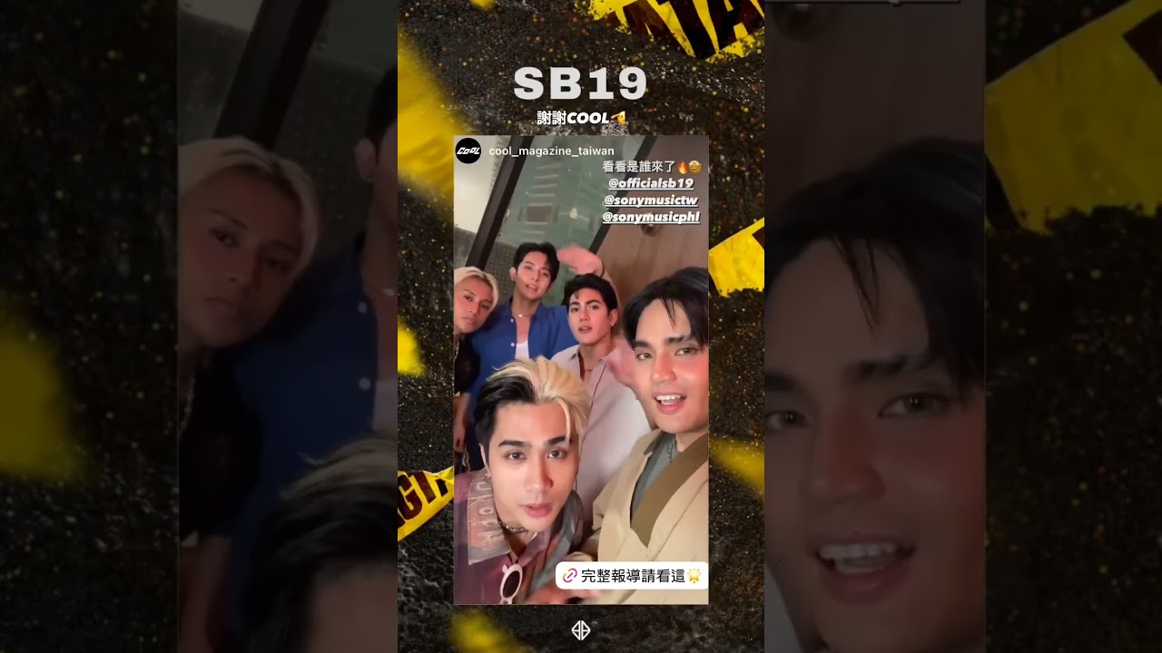 May aabangan ba'ng feature nyo sa Cool Magazine Taiwan?😍 Enjoy & ingat kayo dyan, boys!💙 #SB19 #fyp
