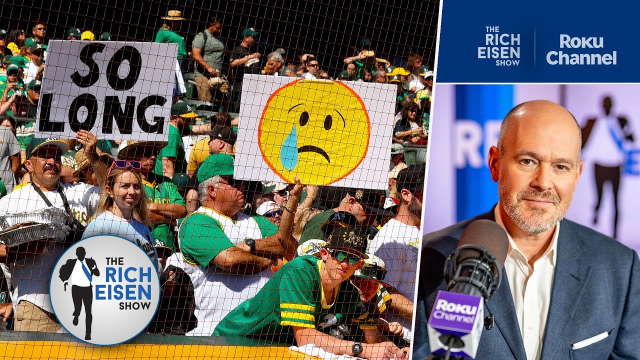 “So Saddened by It” - Rich Eisen Weighs In on the A’s Final Game in Oakland | The Rich Eisen Show