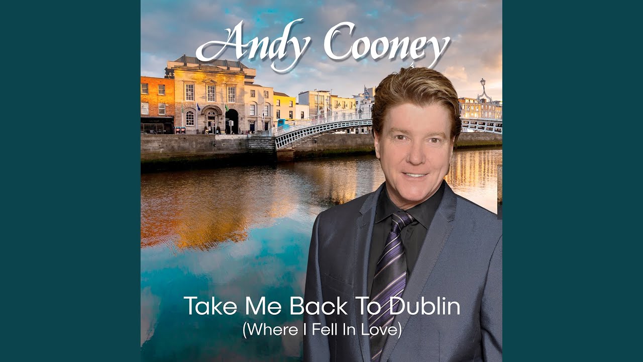Take Me Back to Dublin (Where I Fell In Love)