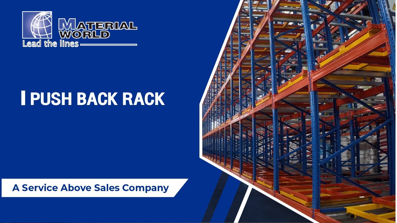 ระบบชั้นวางพาเลทแบบผลักกลับ (Push-Back Rack)