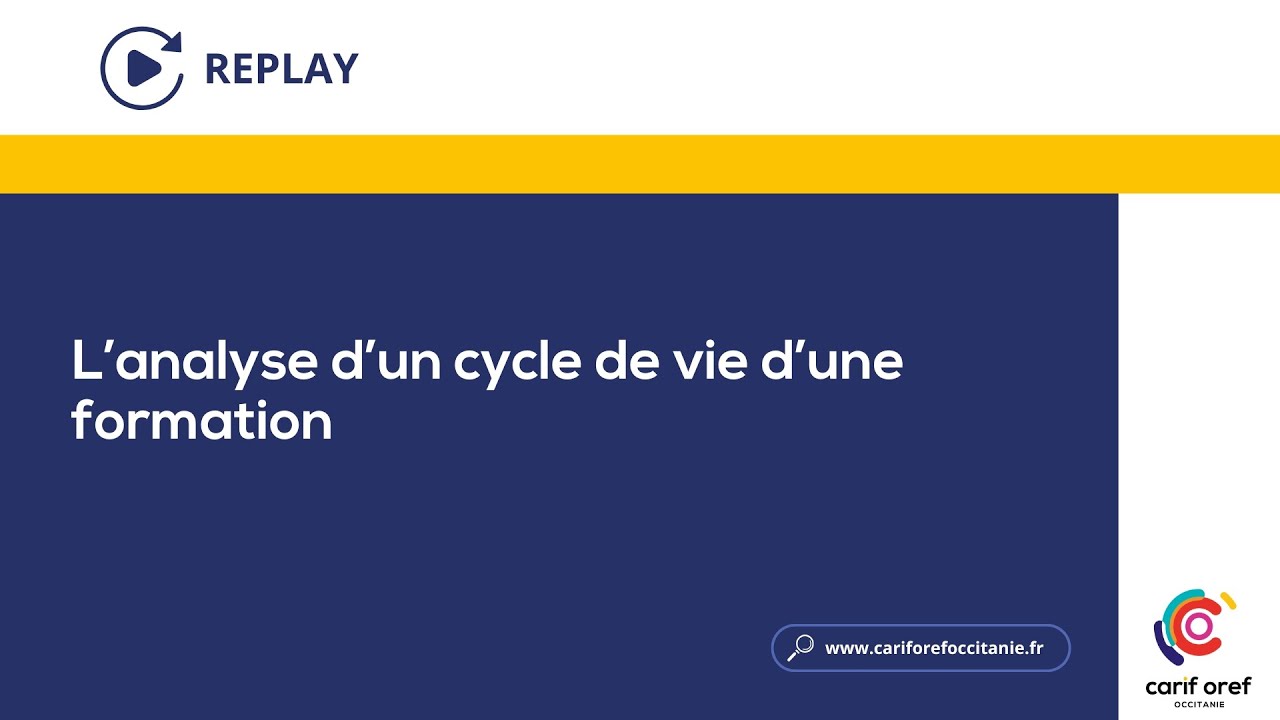 L'analyse d'un cycle de vie d'une formation