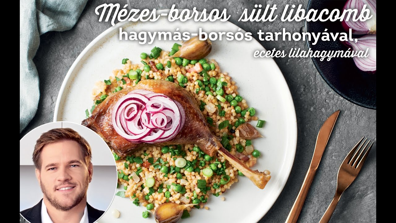 Széll Tamás receptje – Mézes-borsos sült libacomb hagymás-borsós tarhonyával, ecetes lilahagymával