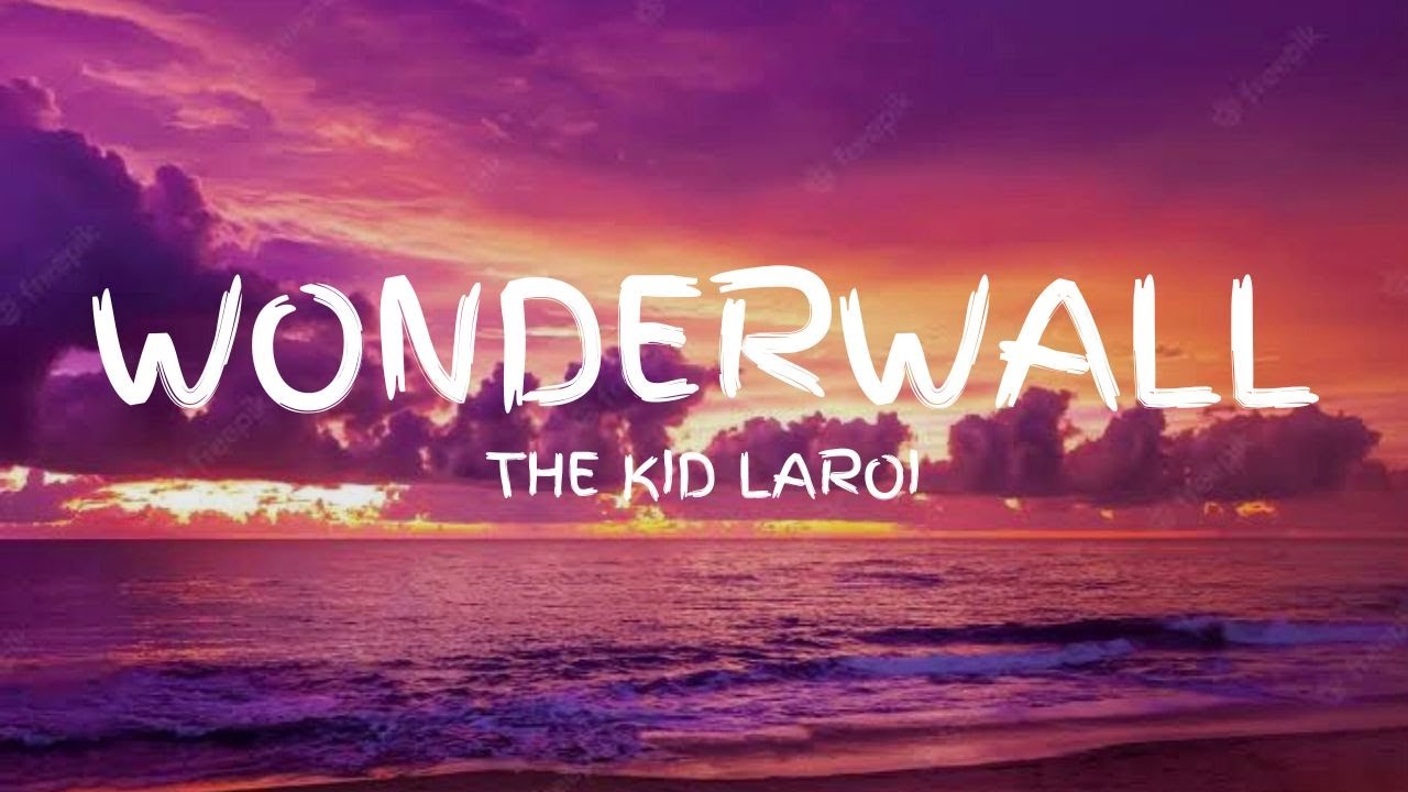 The Kid LAROI - Wonderwall (Lyric Video) (Unreleased)