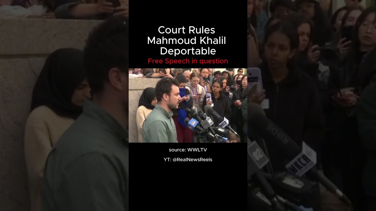 Court rules Mahmoud Khalil Legally Deportable for Palestine Advocacy 