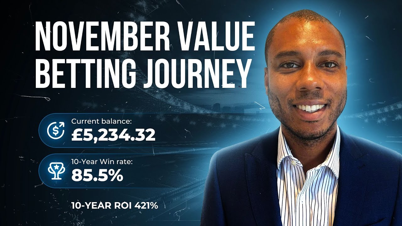 November 2024 Value Betting Journey: £5,161 Start, 9 Victories in 11 Games & a £73 Investment Rise