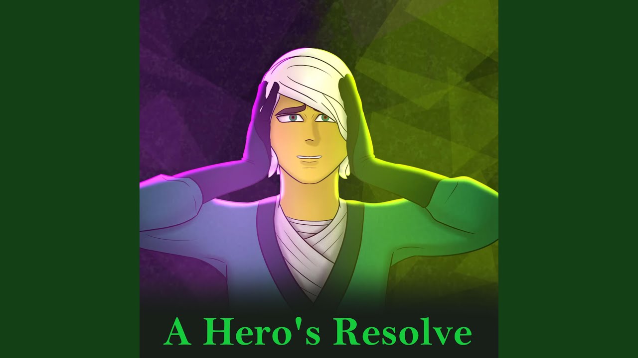 A Hero's Resolve (feat. K97i)