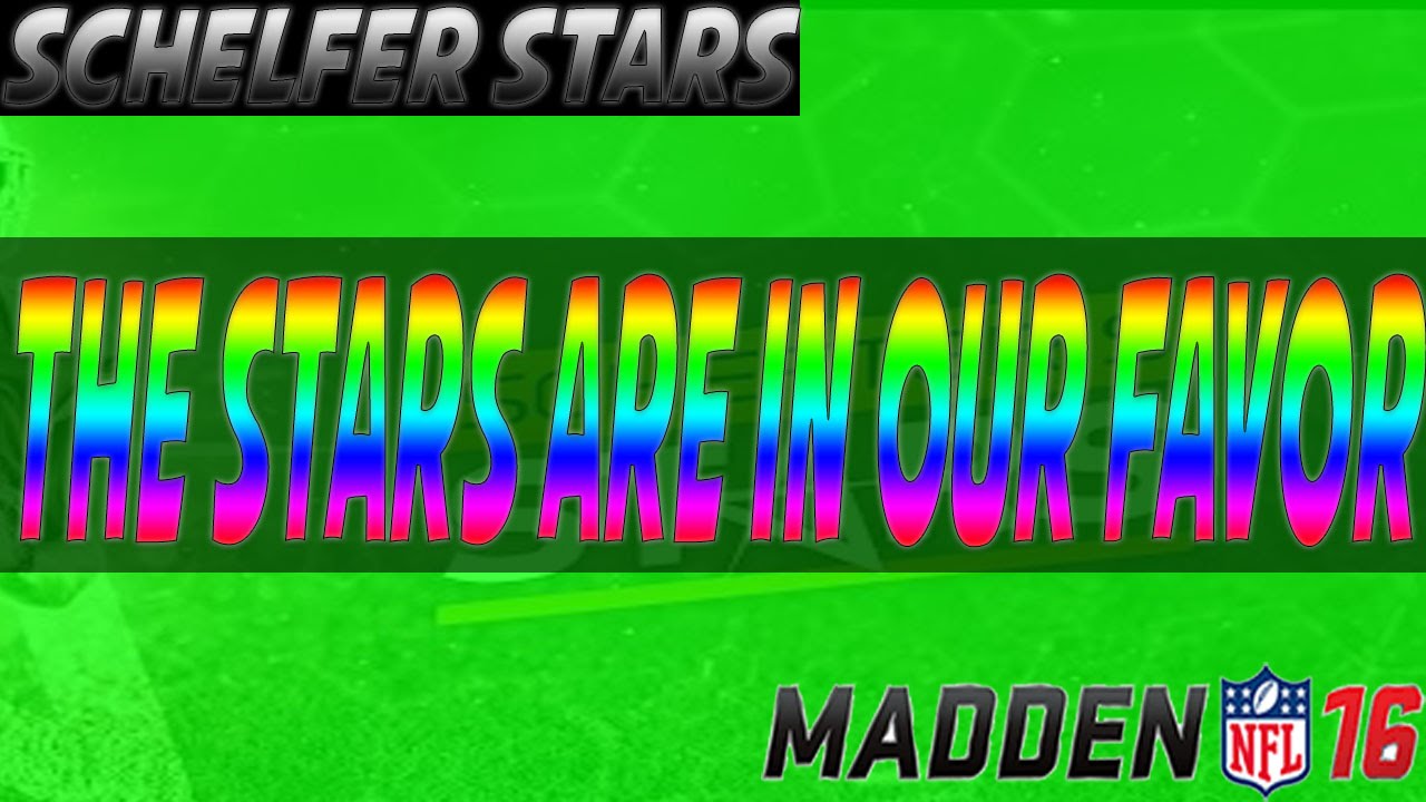 The Stars Are in our favor