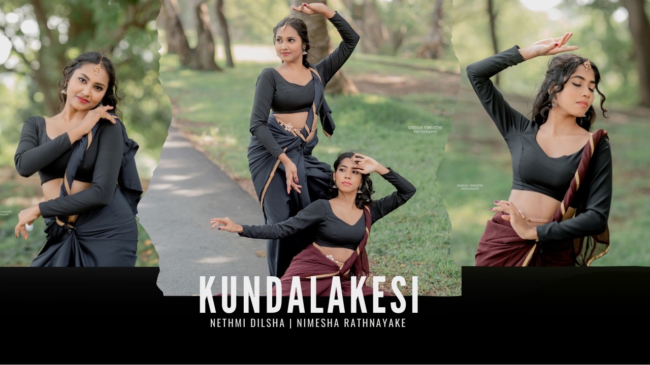 KUNDALAKESI (කුණ්ඩලකේසි) DANCE COVER | NETHMI & NIMESHA