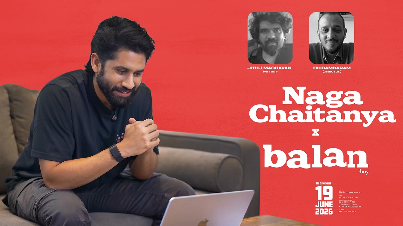 Naga Chaitanya Praises Balan The Boy | Special Message Before Release | June 19 | KVN Productions