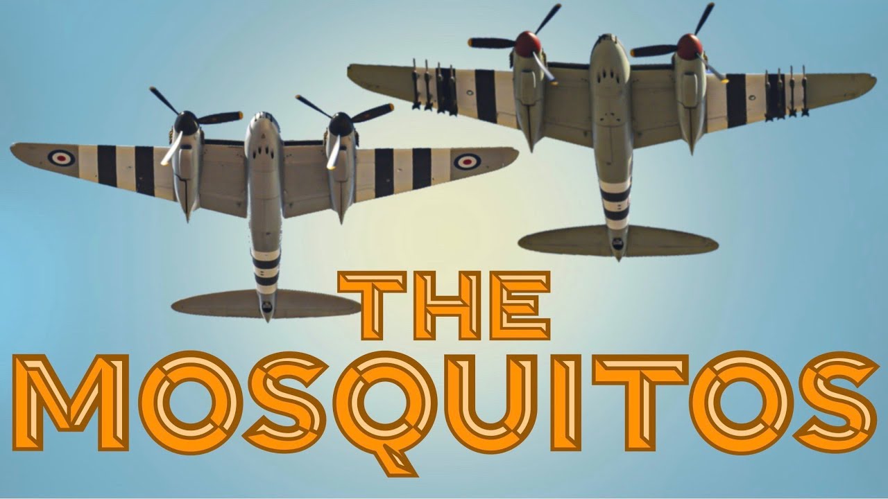 Best Of De Havilland Mosquito - The Wooden Wonder - [4K] - 2024
