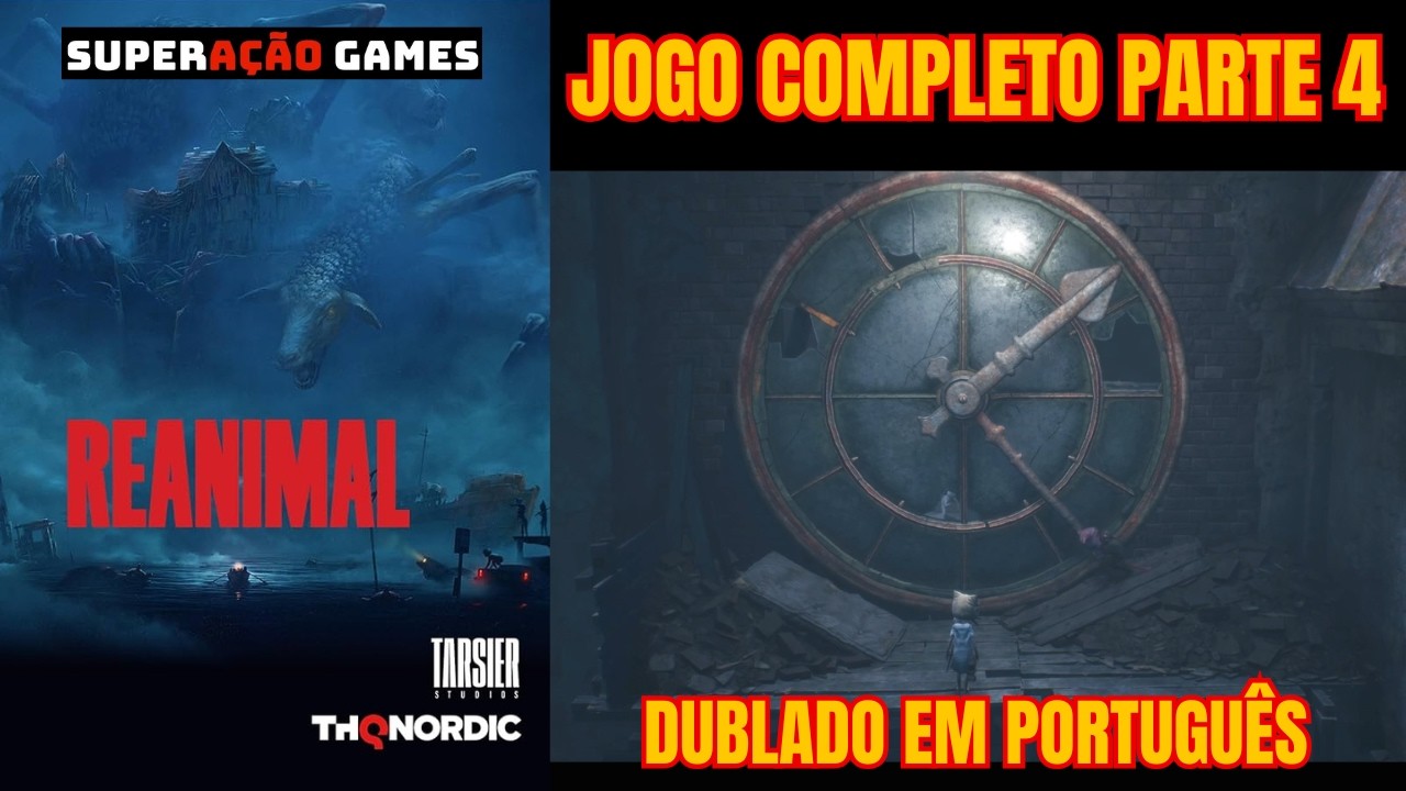 REANIMAL JOGO COMPLETO GAMEPLAY PARTE 4 DUBLADO EM PORTUGUÊS