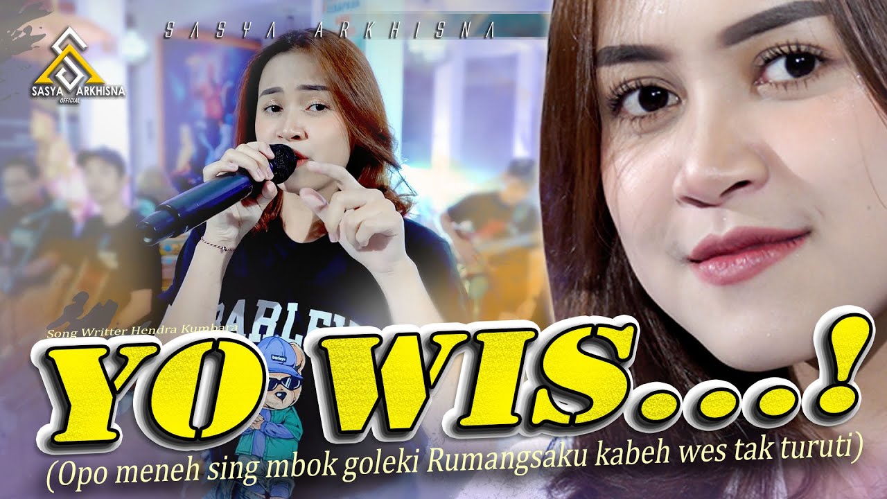 Sasya Arkhisna - Yowis ( Official Live Music ) - Sa Music
