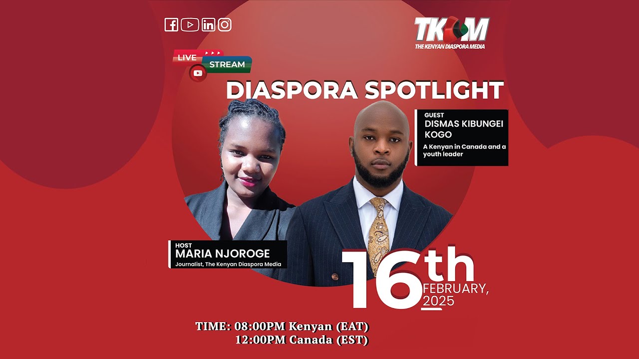 DIASPORA SPOTLIGHT: ONE-ON-ONE WITH DISMAS KIBUNGEI KOGO, A KENYAN IN CANADA AND A YOUTH LEADER