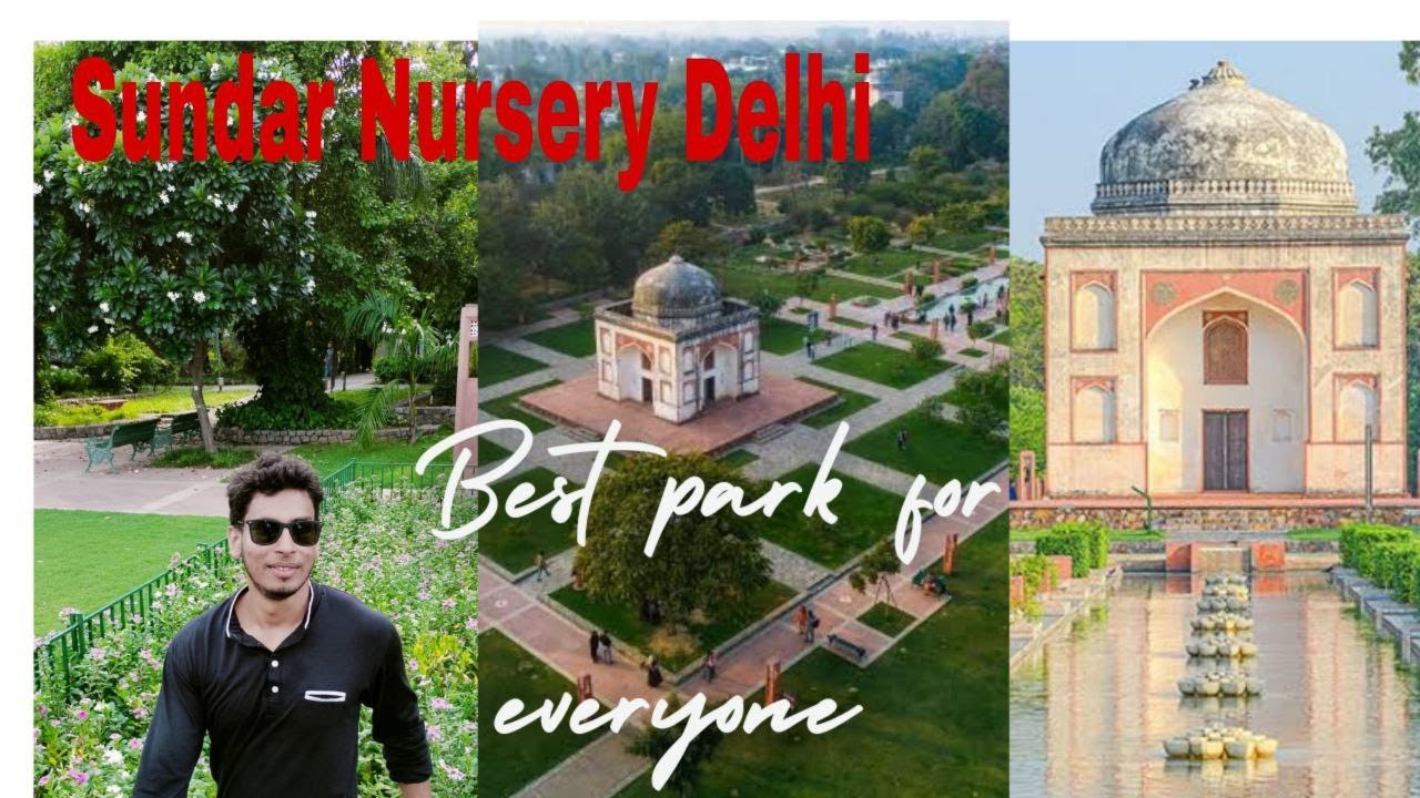 Sundar Nursery Delhi (Best Park For Everyone) Sunder Nursery Delhi Heritage Park.
