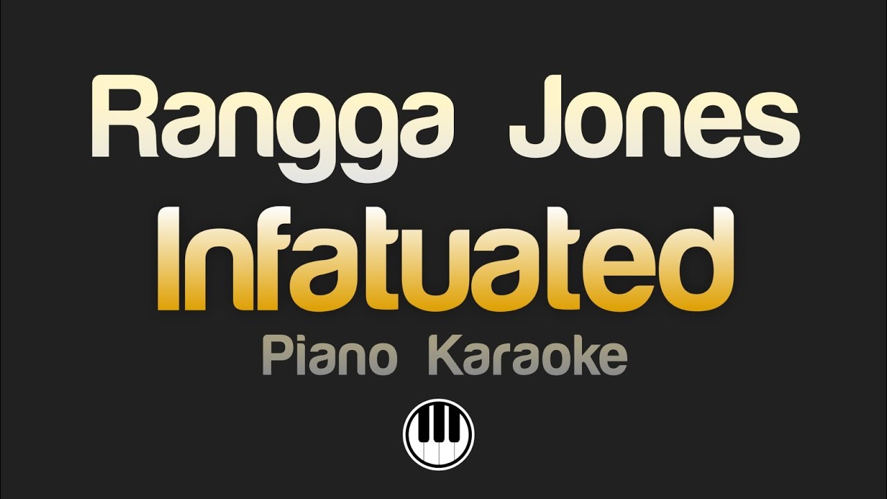 Infatuated - Rangga Jones (Karaoke)