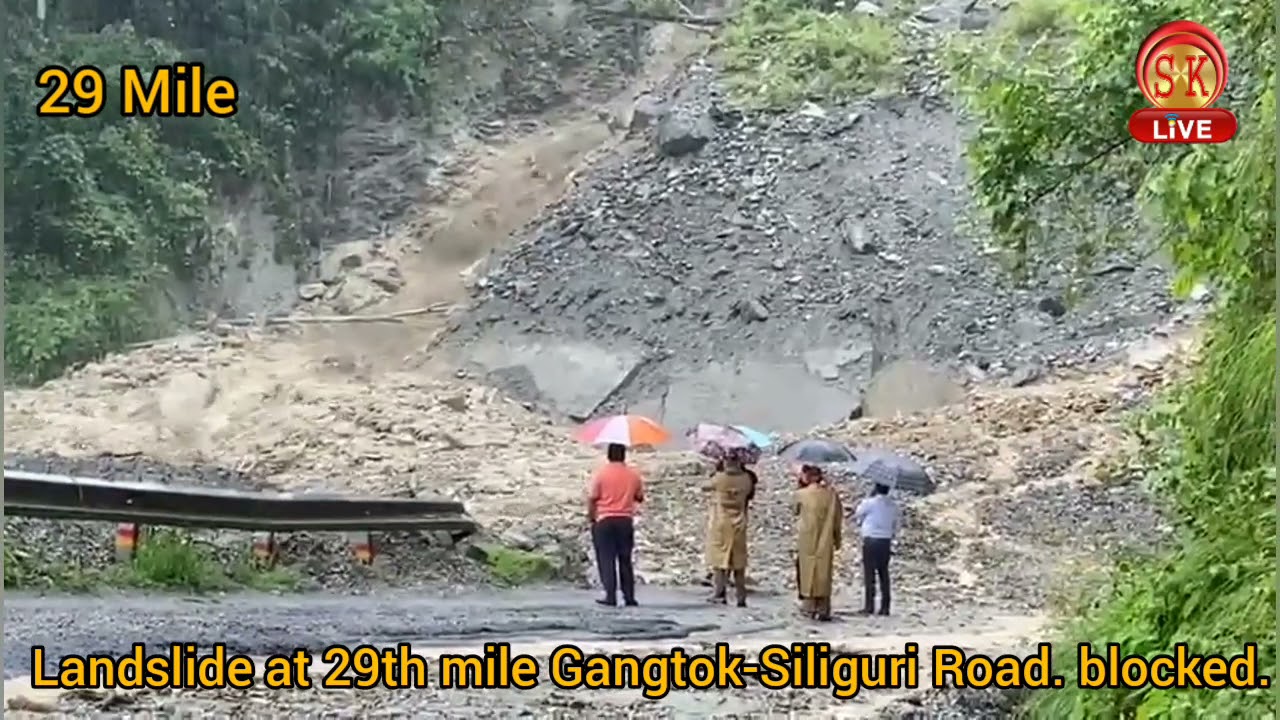 Landslide at 29th mile Gangtok-Siliguri Road. NH 10 Completely blocked.