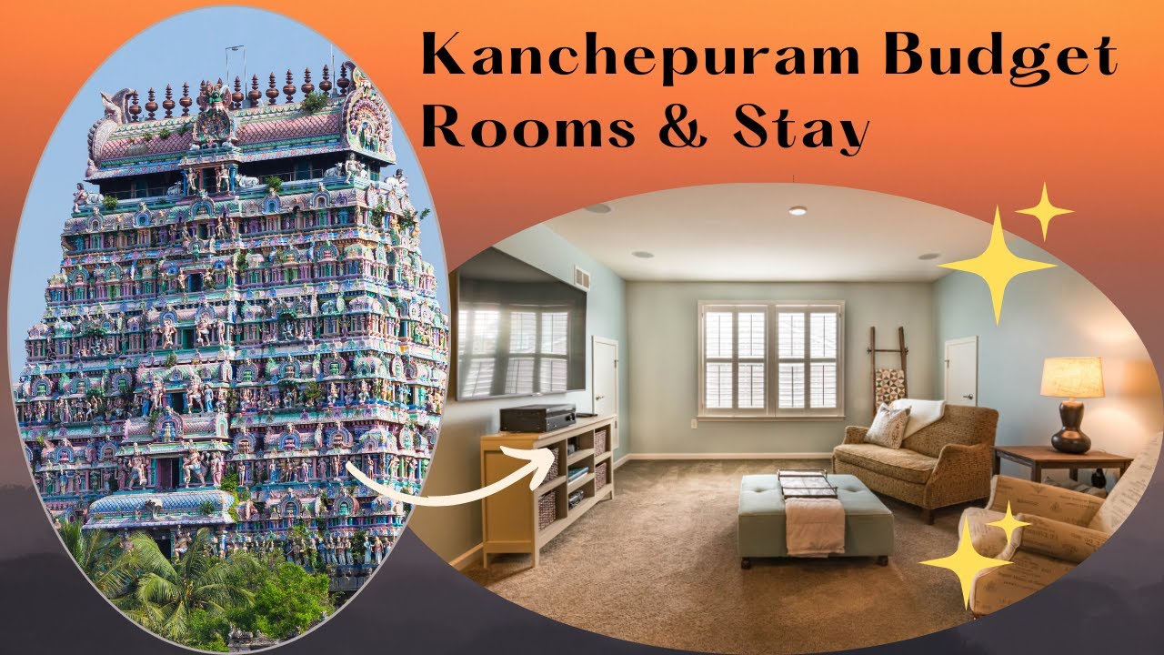 Kancheepuram Temple visit || Kancheepuram best Budget rooms and hotels near Temple || Kanchi temple
