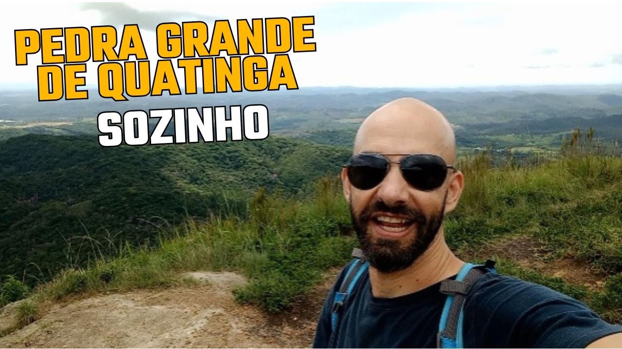 TRILHA NA PEDRA GRANDE DE QUATINGA EM SP + EQUIPAMENTOS QUE EU LEVO.