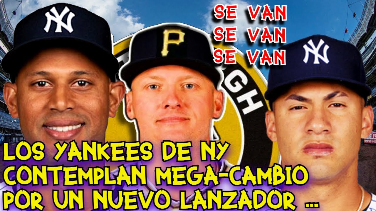 AARON HICKS Y JOSH DONALDSON RUMBO A LOS PIRATAS DE PITTSBURGH🤯🥳 GLEYBER TORRES⁉️