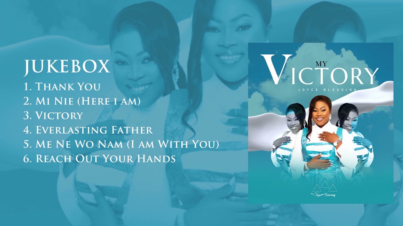 Joyce Blessing - 'My Victory' Full EP Jukebox