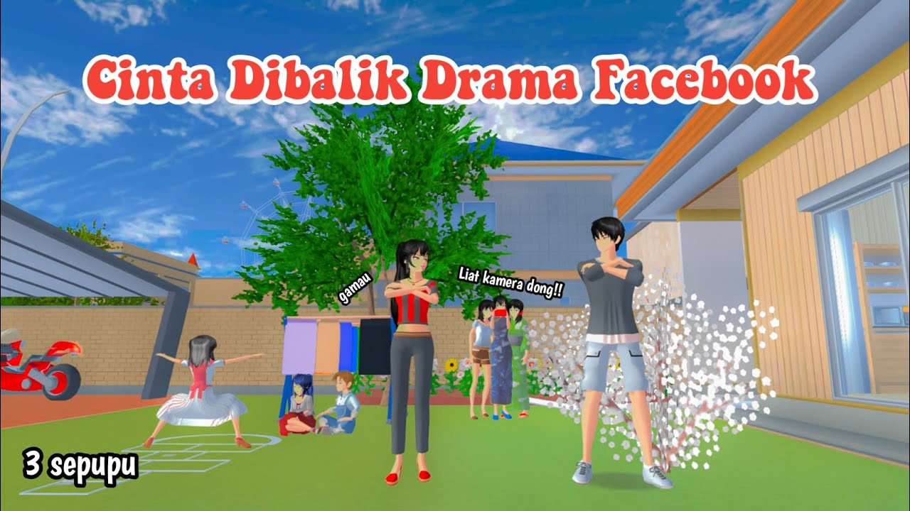 CINTA DIBALIK DRAMA FACEBOOK || 3 SEPUPU || DRAMA SAKURA SCHOOL SIMULATOR ||