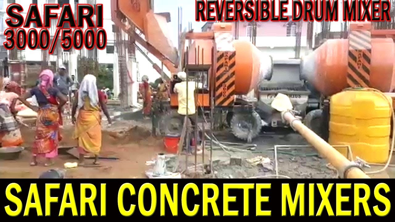 SAFARI 3000/5000|SAFARI REVERSIBLE DRUM MIXER|SAFARI CONCRETE MIXERS|RANCHI JHARKHAND||