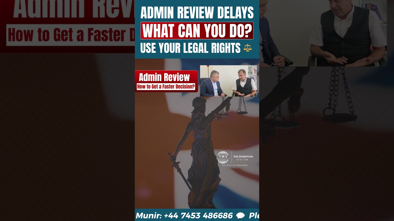 Admin Review Delay? 3 Ways to Speed Up Your UK Visa Case in 2025
