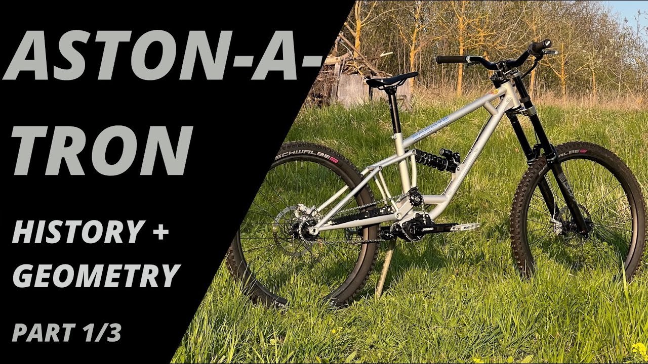 ASTON-A-TRON MTB Review - History and Geometry - Pt1