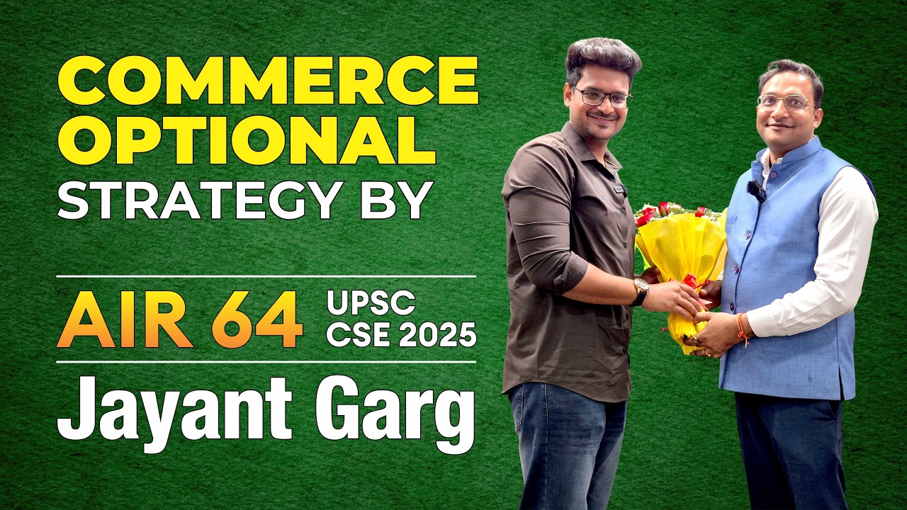 Jayant Garg AIR 64 UPSC CSE 2025 | Commerce Optional Strategy | DIADEMY IAS