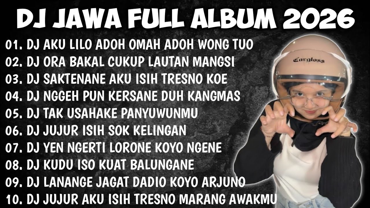 DJ AKU LILO ADOH OMAH ADOH WONG TUO - DEMI KOE || DJ JAWA FULL ALBUM 2026 VIRAL TERBARU 
