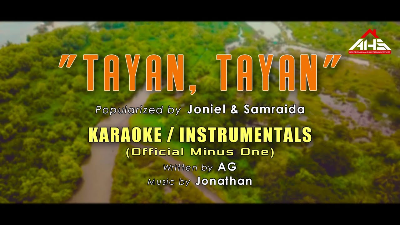 TAYAN, TAYAN (KARAOKE | INSTRUMENTALS) 𝘣𝘺 Joniel & Samraida