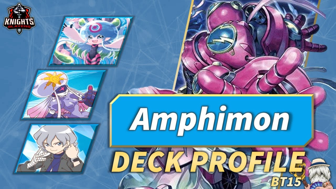 CYBERNETIC JELLY! Amphimon BT15 Competitive Deck Profile - Digimon Card Game