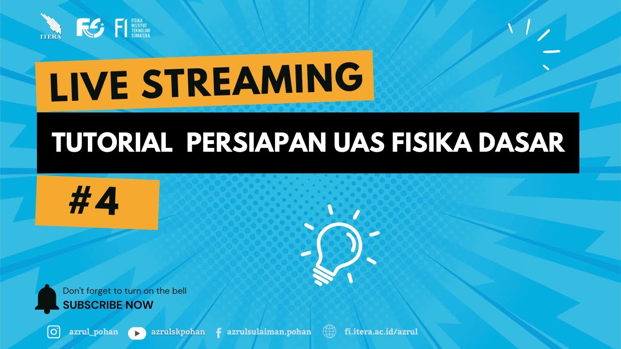 TUTORIAL PERSIAPAN UAS FISIKA DASAR /PENGANTAR FISIKA TPB ITERA 2025 PART 2