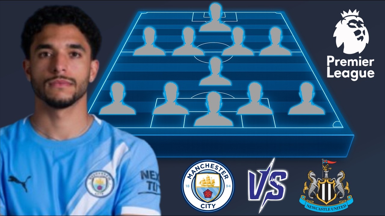 🚨 MAN CITY VS NEWCASTLE: MAN CITY PREDICTED LINEUP (4-1-4-1) FORMATIONS 🔥 PREMIER LEAGUE 2025/26