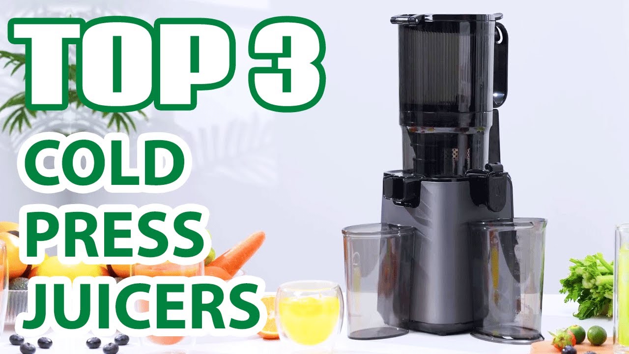 Top 3 Best Cold Press Juicers on Amazon - Don&rsquo;t Buy a Juicer Before Watching This!