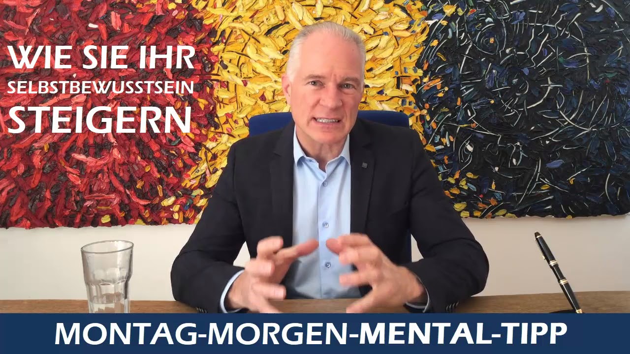 Mental-Tipp: Wie Sie Ihr Selbstbewusstsein steigern