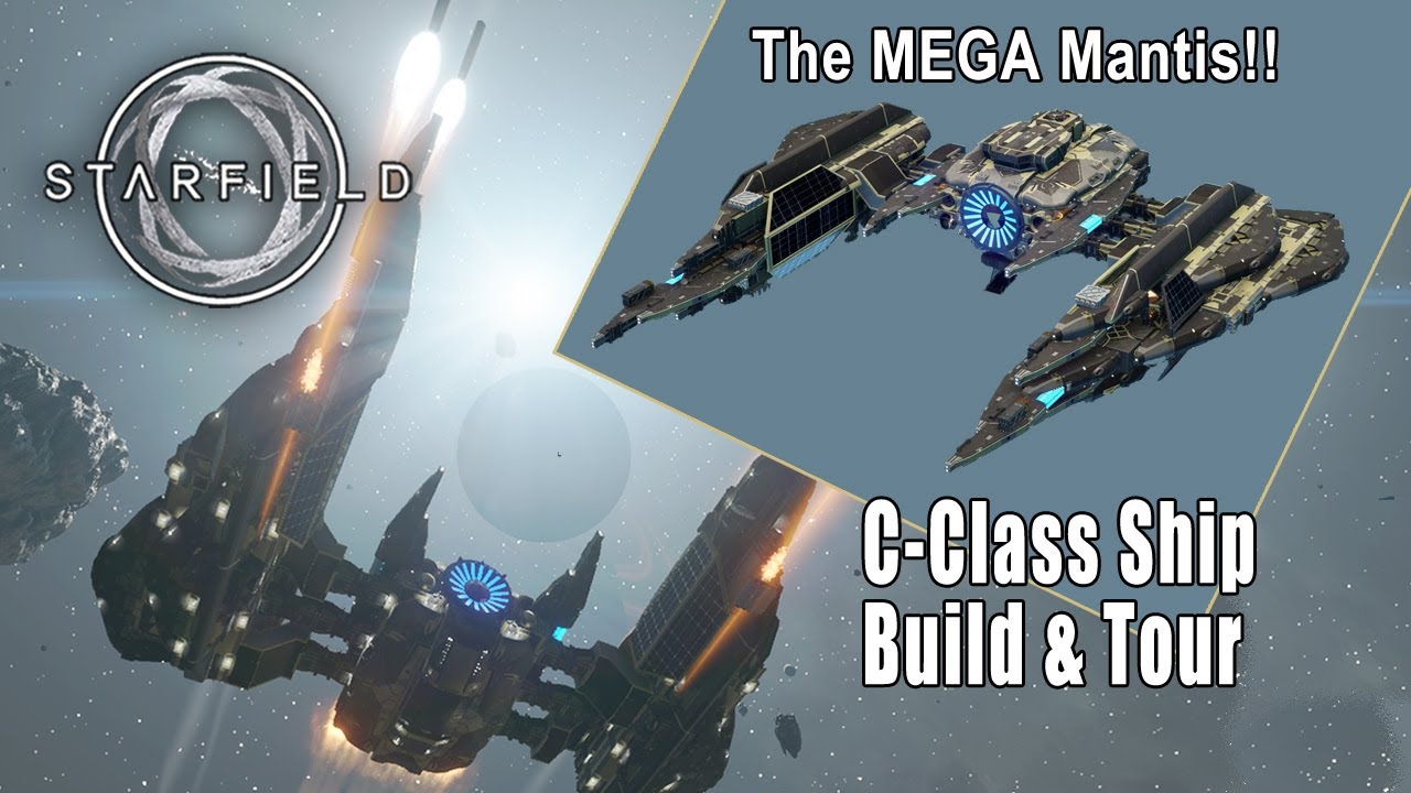 Starfield Class C Ship Build Mega Mantis