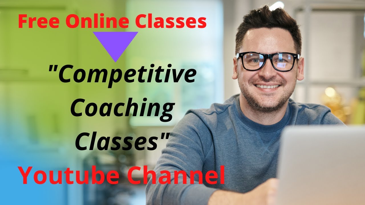 Competitive Coaching Classes - Introduction