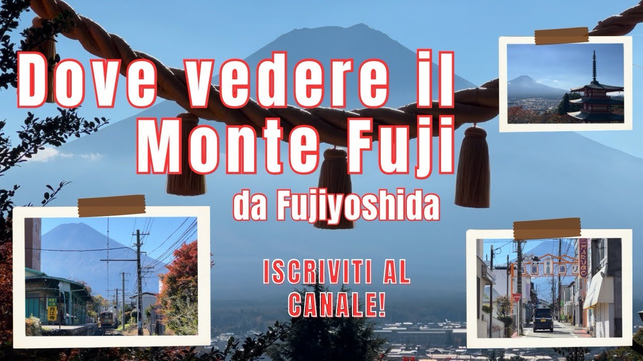 Dove vedere il Monte Fuji da Fujiyoshida