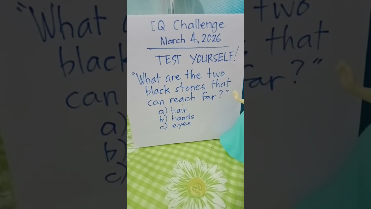 IQ CHALLENGE - March 4, 2026 : Test Yourself #IQtest