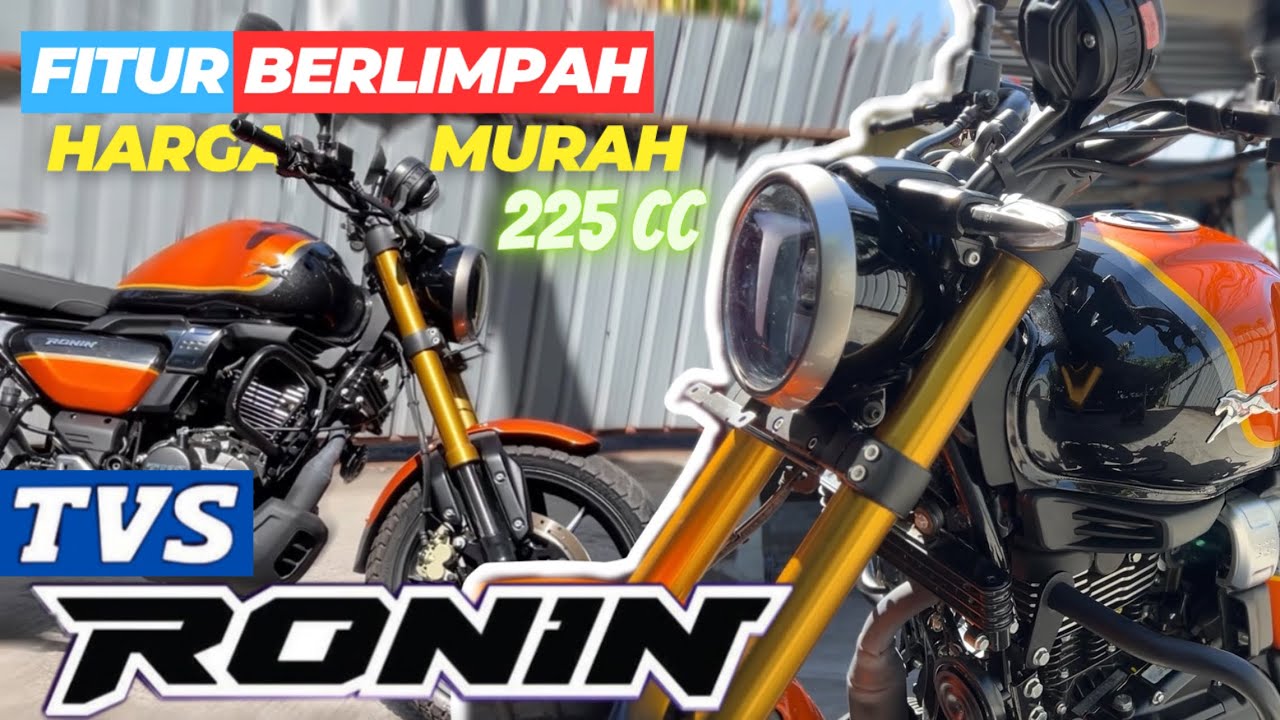REVIEW TVS RONIN 225‼️ HARGA MURAH FITUR BERLIMPAH | MODEL GAGAH PADET BODY BESI SEMUA🔥#tvsronin