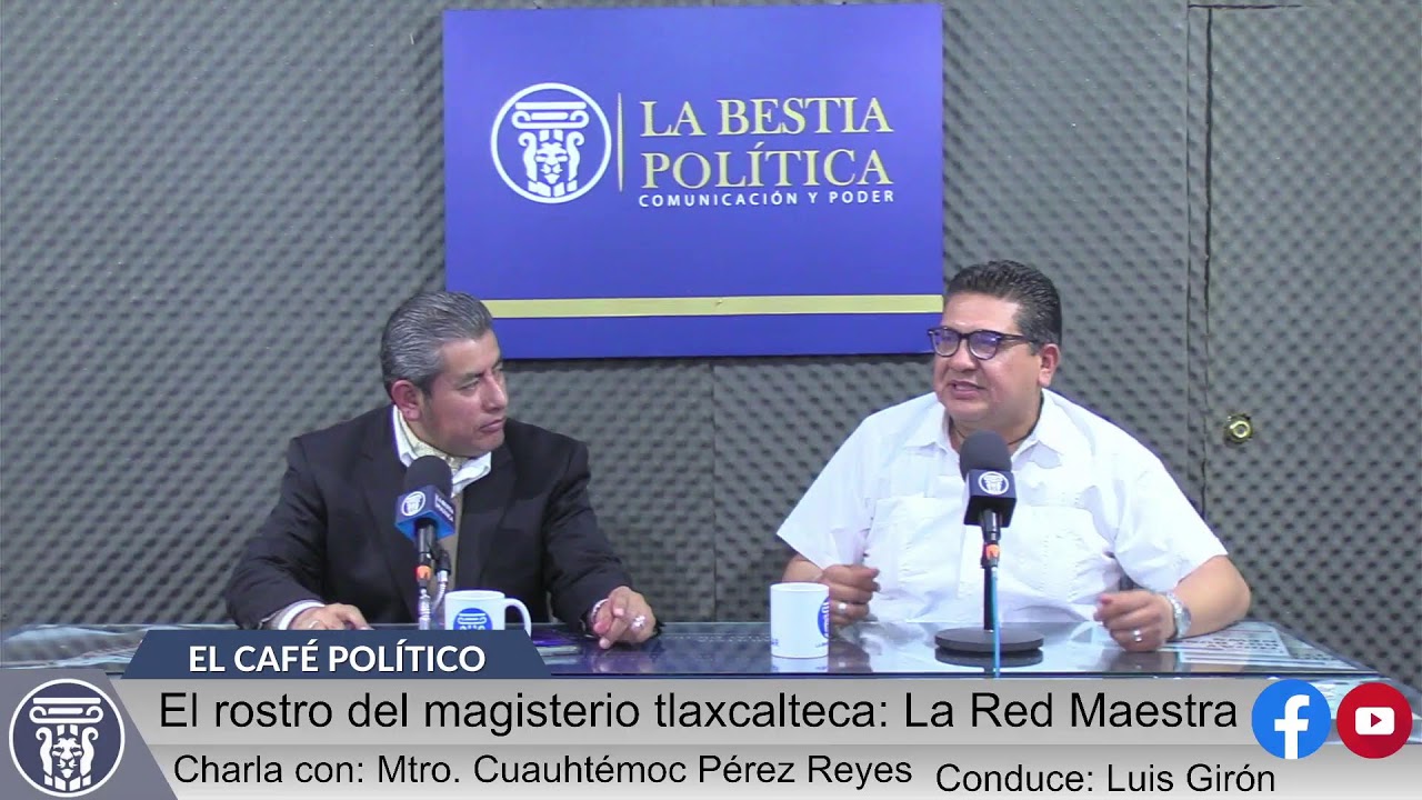 El rostro del magisterio tlaxcalteca: La Red Maestra