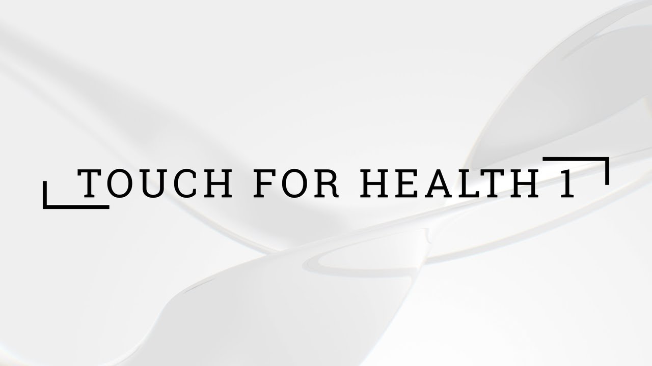 TOUCH FOR HEALTH 1 - 14 Muscle Test Positions