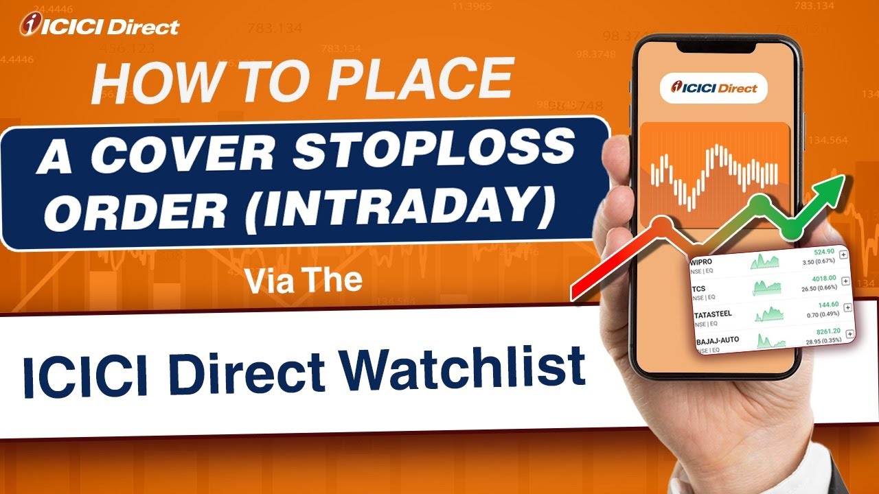 How to place a cover Stoploss Order (Intraday) via the ICICI Direct Watchlist | ICICI Direct
