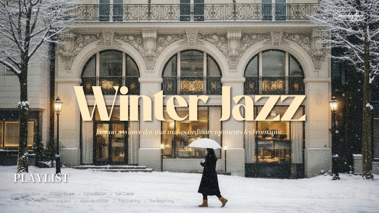 [Playlist] 추운 겨울, 당신의 마음을 따뜻하게 해줄 재즈플레이리스트🤍 감성 200% 느좋 플리🥰 Winter Jazz Instrumental Music