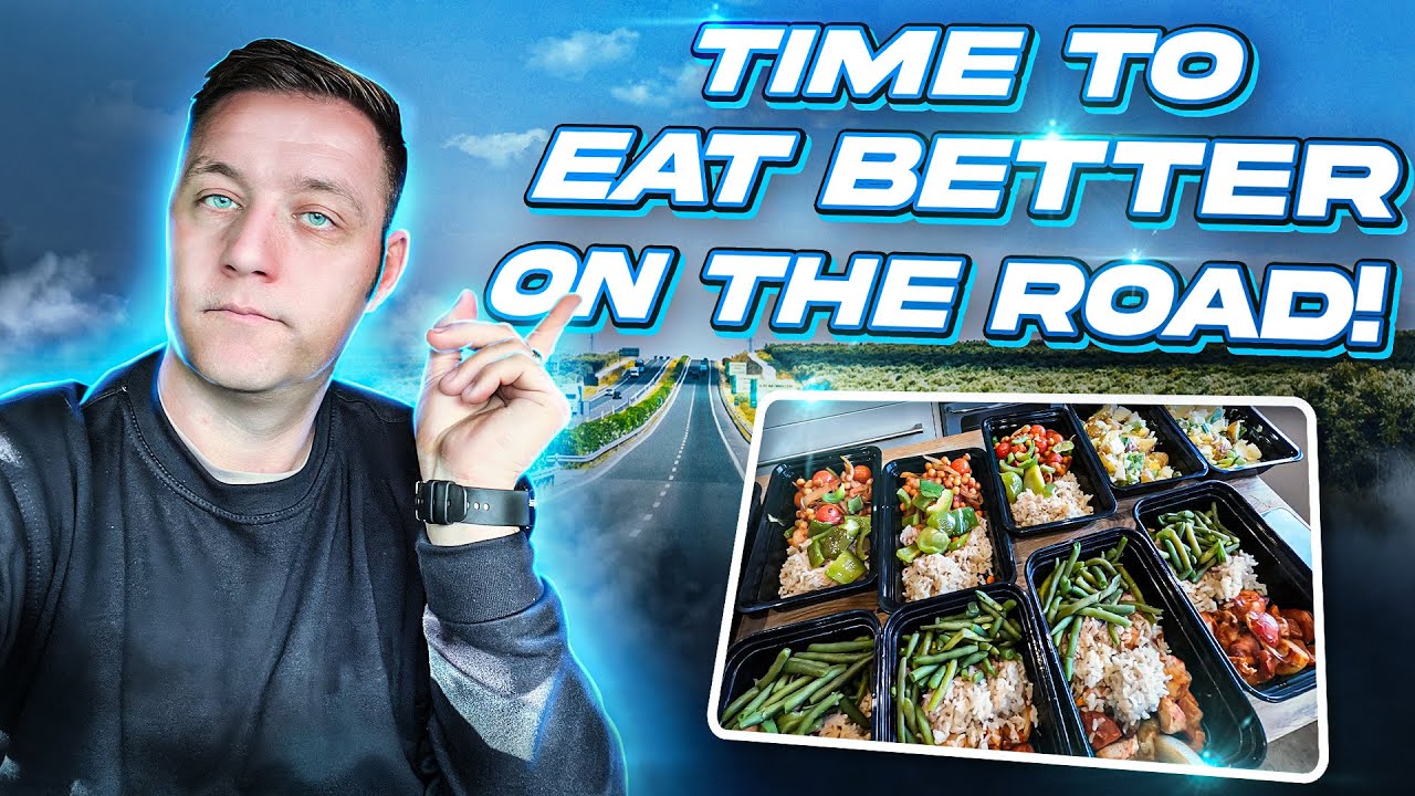 Escape Fast Food! Mastering Meal Prep as a Tramping HGV Driver