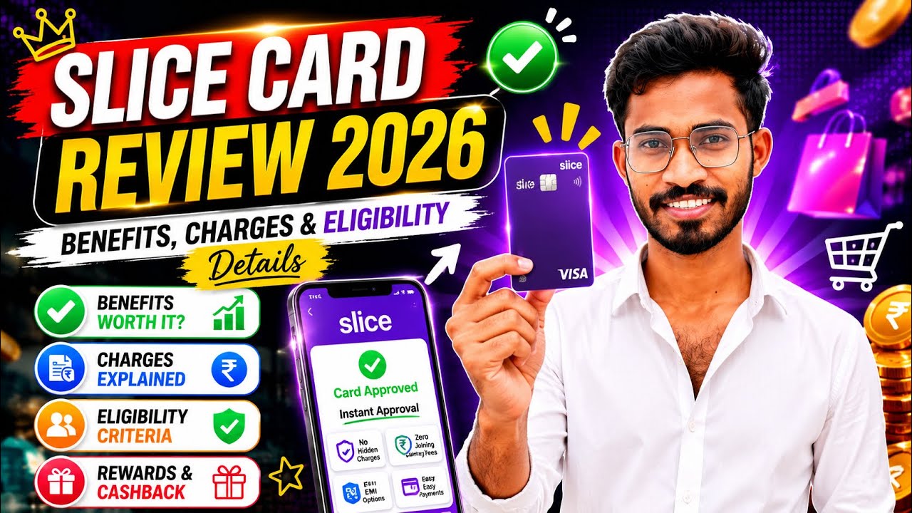 Slice Card Review 2026 🔥 Hidden Charges? Benefits, Eligibility & Truth Revealed